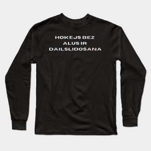 Iridescent Hokejs bez alus ir daiļslidošana - Ice Hockey Long Sleeve T-Shirt